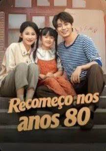 Recomeço Nos Anos 80 Dublado