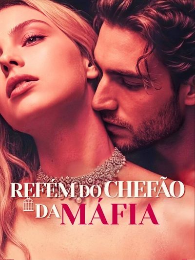 Refém do Chefão da Máfia