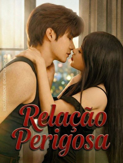 Relação Perigosa