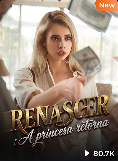 Renascer a Princesa Retorna -dublado