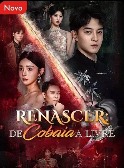 Renascer: de Cobaia a Livre
