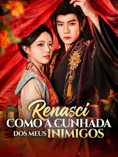 Renasci Como a Cunhada dos Meus Inimigos (2026) Legendado