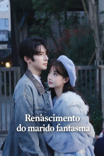 Renascimento do Marido Fantasma Legendado