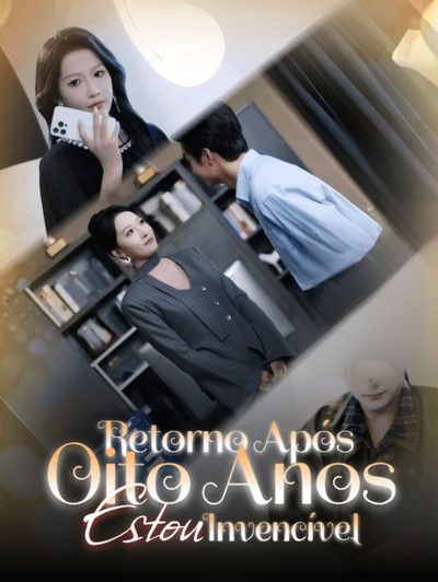 Retorno Após Oito Anos: Estou Invencível