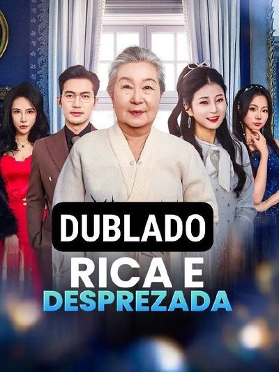 Rica e Desprezada