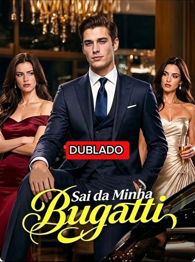Sai da Minha Bugatti