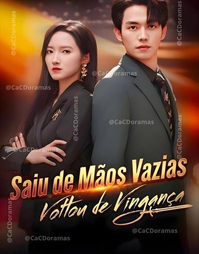 Saiu de Maos Vazias Voltou de Vingança