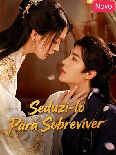 Seduzi-lo para Sobreviver