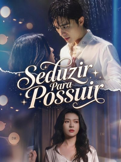 Seduzir para Possuir