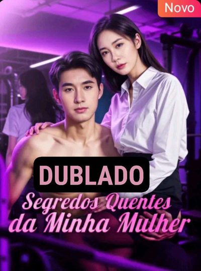 Segredos Quentes da Minha Mulher - Dublado