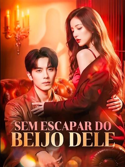 Sem Escapar do Beijo Dele