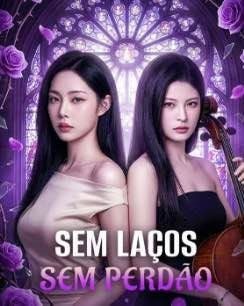 Sem Laços, Sem Perdão