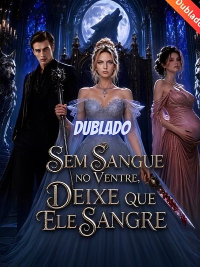 Sem Sangue no Ventre, Deixe que Ele Sangre