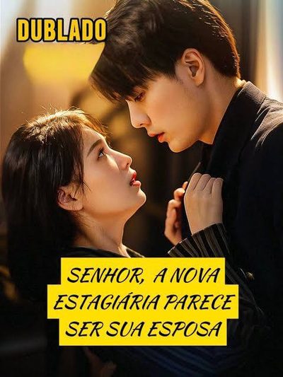 Senhor a nova estagiária parece ser sua esposa dublado
