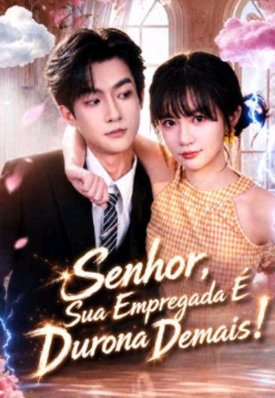 Senhor! Sua Empregada É Durona Demais!