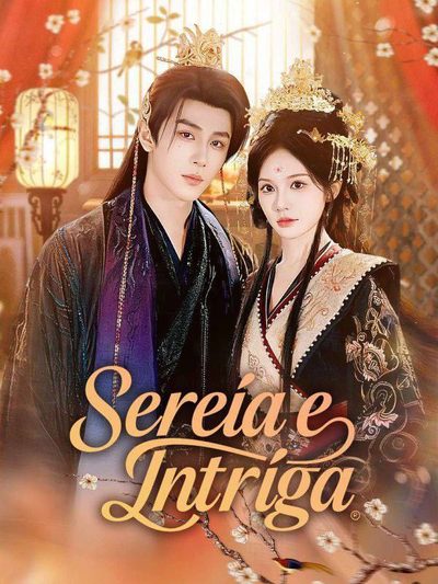 Sereia e Intriga