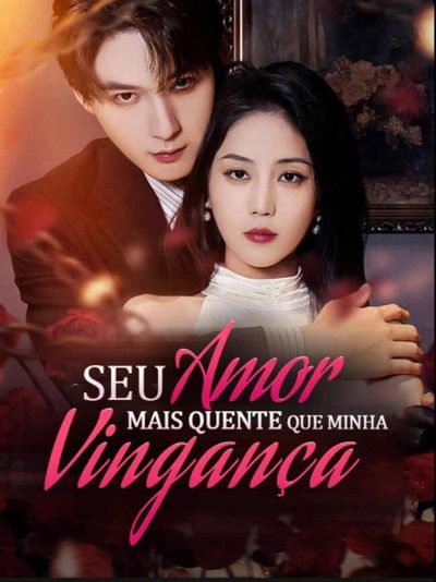 ♣️seu Amor Mais Quente que Minha Vingança