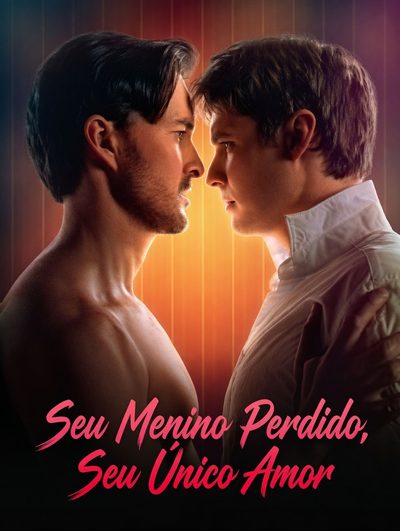 Seu Menino Perdido , Seu Único Amor