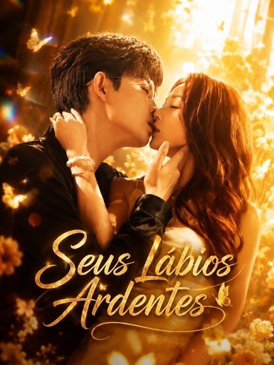 Seus Lábios Ardentes