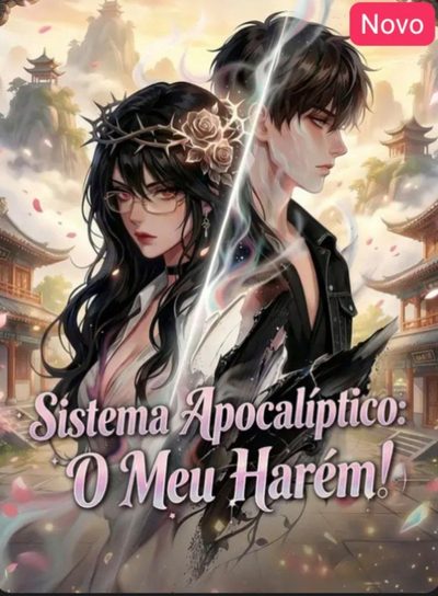 Sistema Apocalíptico: o Meu Harém!