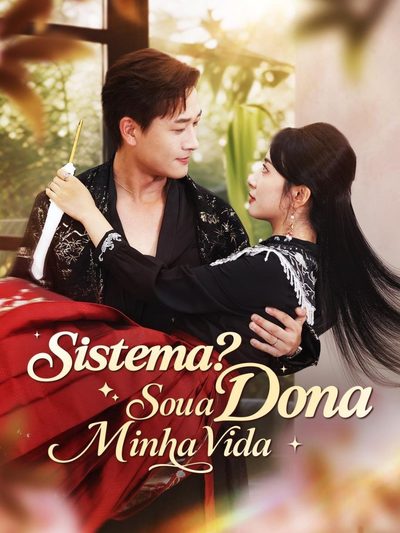 Sistema? Sou a Dona da Minha Vida