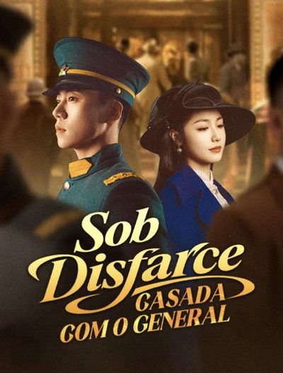 Sob Disfarce Casada com o General