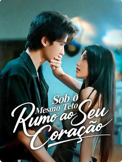 Sob o Mesmo Teto Rumo ao Seu Coração