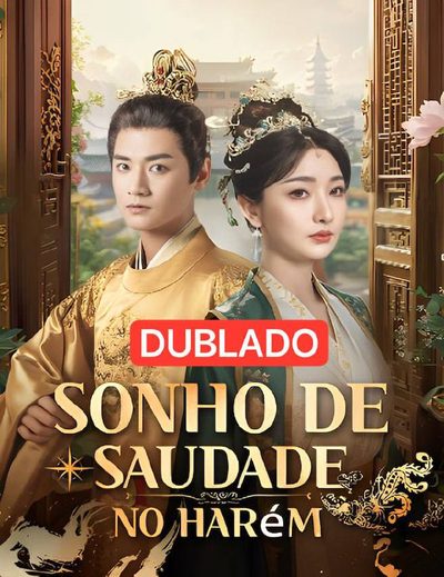 Sonho de Saudade no Harém - Dublado