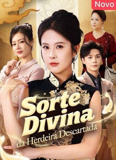 Sorte Divina da Herdeira Descartada