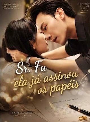 Sr. Fu ela já assinou os papéis
