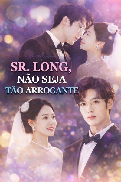 Sr. Long, Não Seja Tão Arrogante