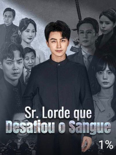Sr. Lorde que Desafiou o Sangue