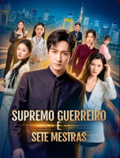 Supremo Guerreiro e Sete Mestras