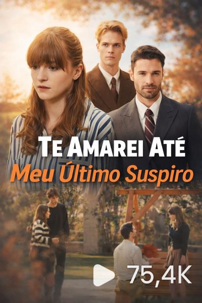 Te Amarei Até Meu Último Suspiro