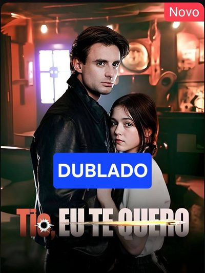 Tio, Eu Te Quero Dublado