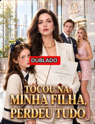 Tocou na Minha Filha, Perdeu Tudo