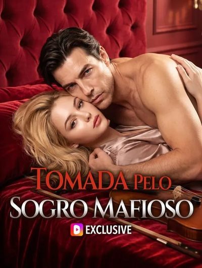 Tomada Pelo Sogro Mafioso