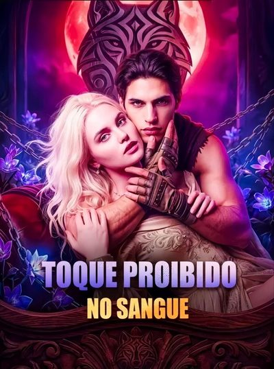 Toque Proibido no Sangue