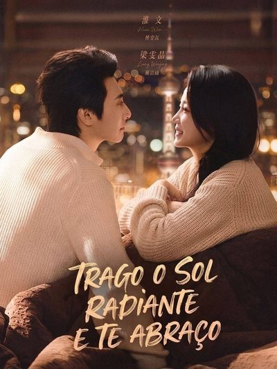 Trago o Sol Radiante e Te Abraço