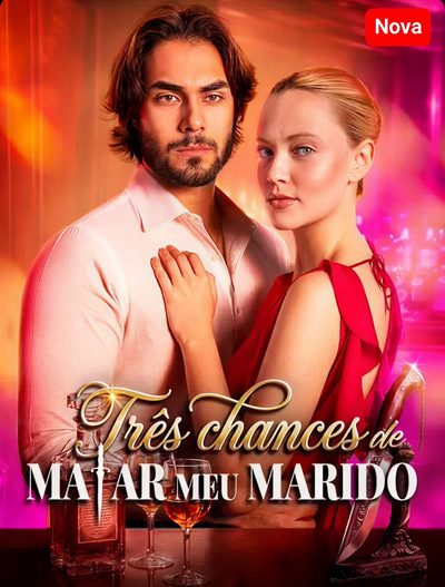Três Chances de Matar Meu Marido - Brasileira