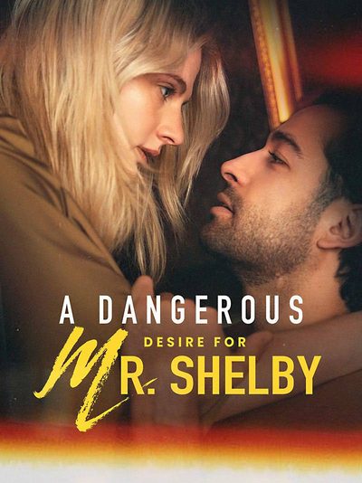 Um Desejo Perigoso Pelo Sr. Shelby a Dangerous Desire For Mr. Shelby