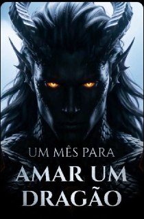 Um Mês para Amar um Dragão