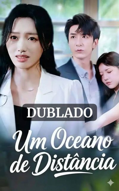 Um Oceano de Distância