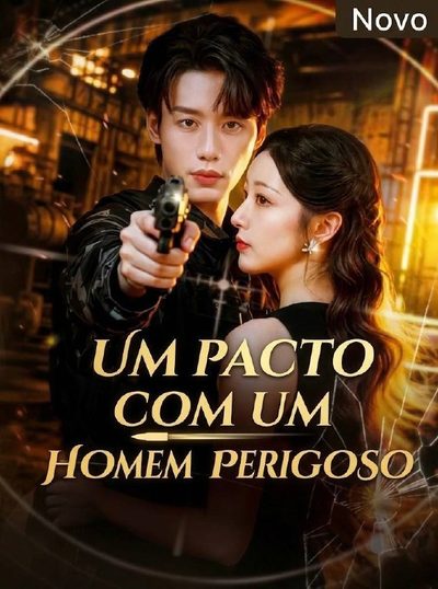 Um Pacto com um Homem Perigoso Dublado