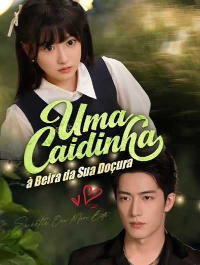 Uma Caidinha à Beira da Sua Doçura Legendado