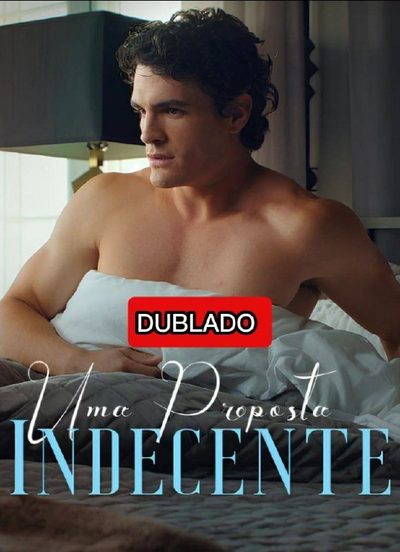 Uma Proposta Indecente Dublado