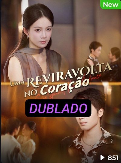 Uma Reviravolta no Coração Dublado