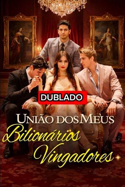 União dos Meus Bilionários Vingadores (legendado)