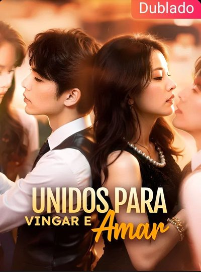 Unidos para Vingar e Amar