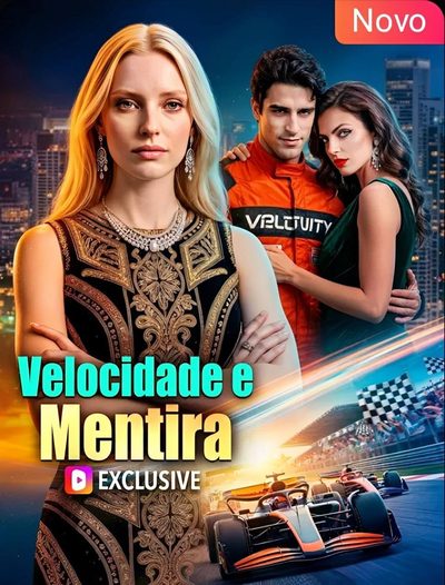 Velocidade e Mentira
